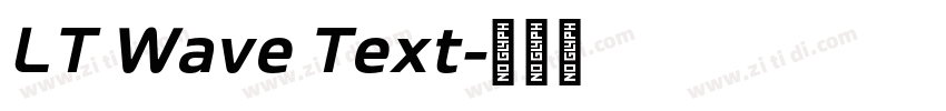 LT Wave Text字体转换